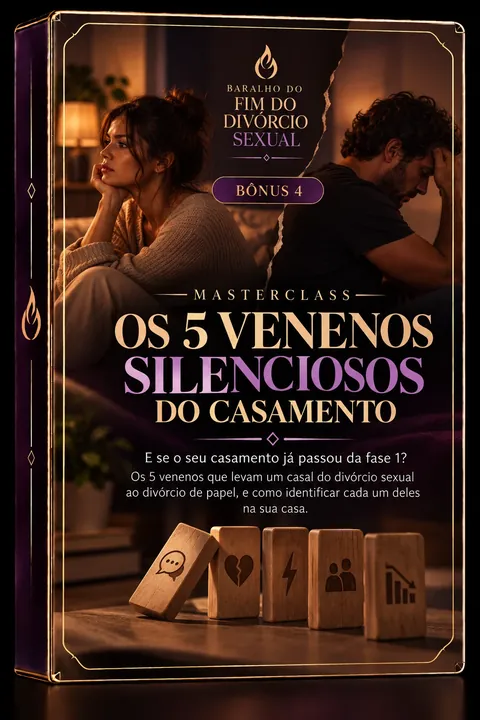 Capa do Bônus 4: Masterclass Os 5 Venenos Silenciosos do Casamento